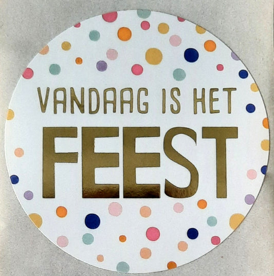 Sticker vandaag is het feest